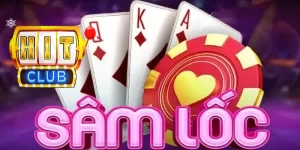 Game bài Sâm Lốc Hitclub